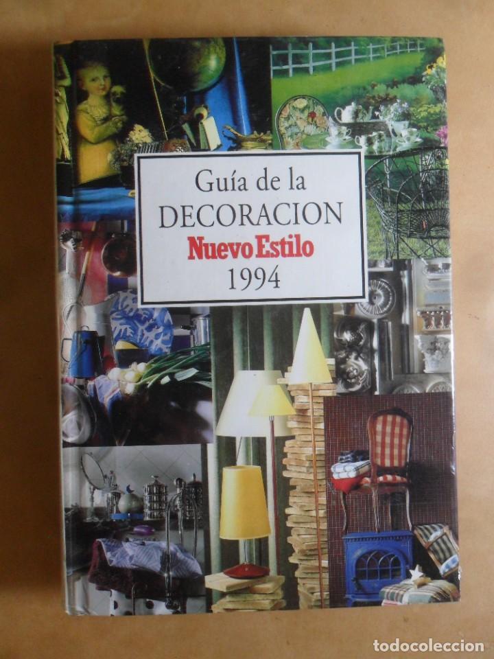 Libros de segunda mano: GUIA DE LA DECORACION - NUEVO ESTILO - 1994 - Foto 1