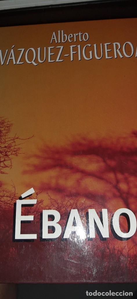 Libros de segunda mano: EBANO. ALBERTO VAZQUEZ FIGUEROA - Foto 1