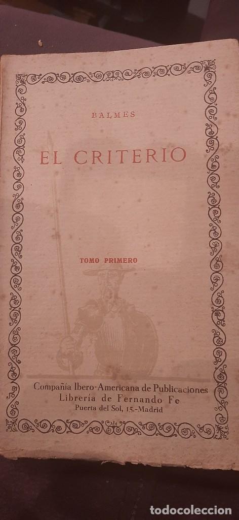 Libros de segunda mano: EL CRITERIO. TOMO PRIMERO. BALMES - Foto 1