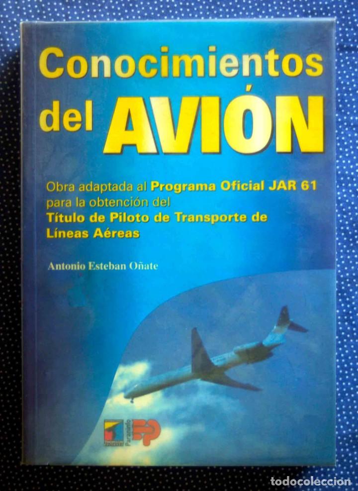 Libros de segunda mano: CONOCIMIENTOS DEL AVI&Oacute;N - ANTONIO ESTEBAN O&Ntilde;ATE - EDICIONES PARANINFO - Foto 1