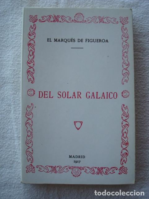 Libros de segunda mano: El Marqu&eacute;s de Figueroa. Del solar galaico. Edici&oacute;n facs&iacute;mil. - Foto 1