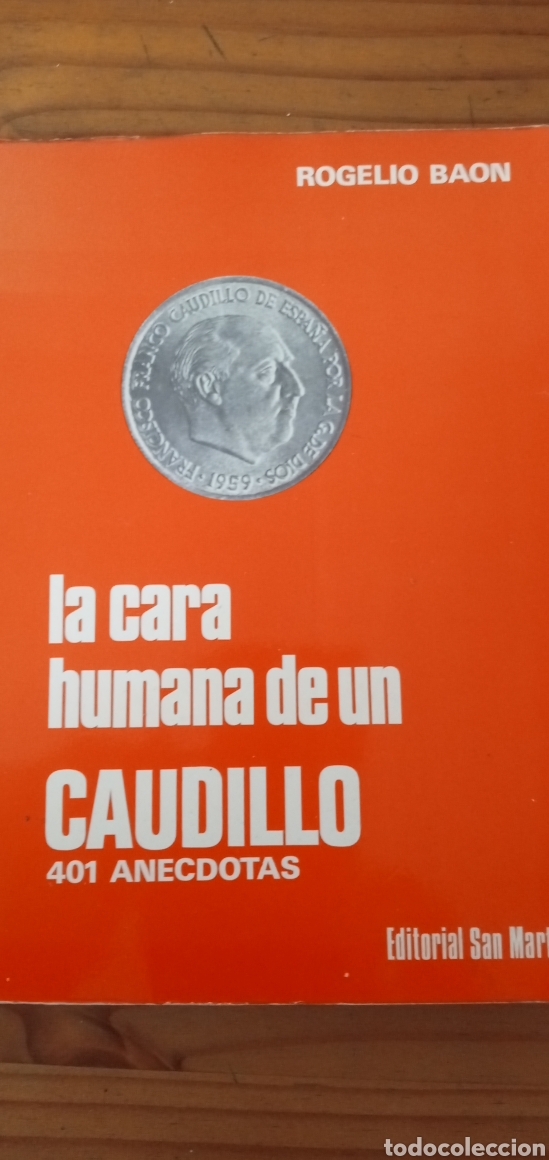 Libros de segunda mano: La cara humana de un caudillo. - Foto 1
