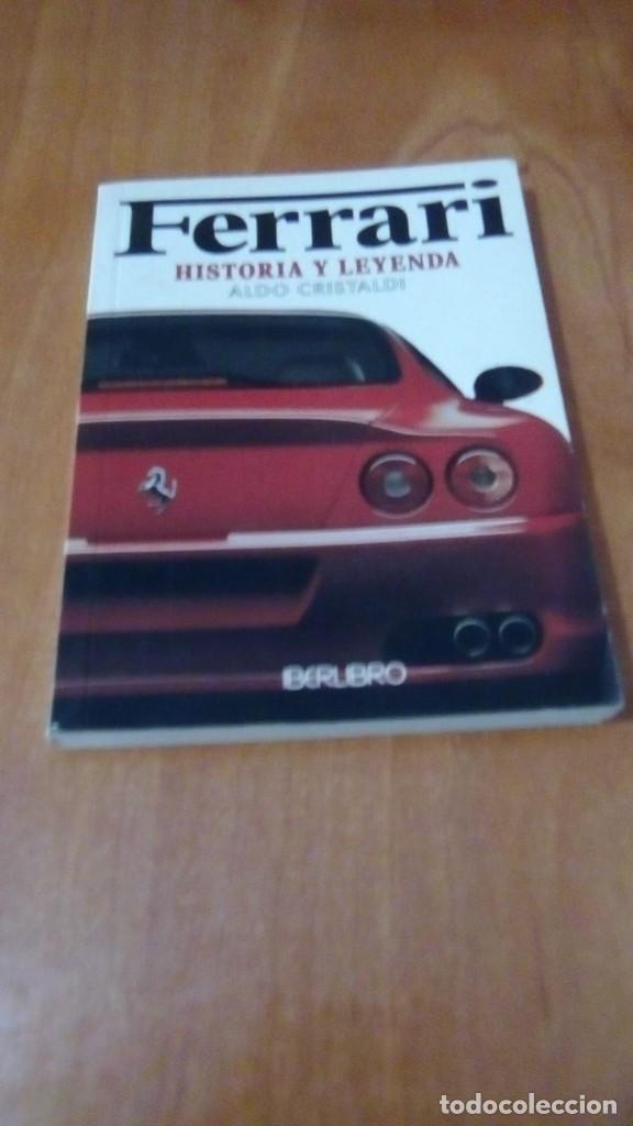 Libros de segunda mano: FERRARI. HISTORIA Y LEYENDA - ALDO CRISTALDI - Foto 1