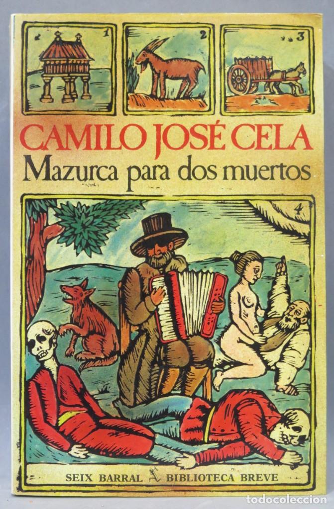Libros de segunda mano: MAZURCA PARA DOS MUERTOS. CAMILO JOS&Eacute; CELA - Foto 1