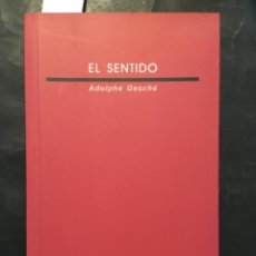 Livres d'occasion: EL SENTIDO, ADOLPHE GESCHE. Lote 275916083