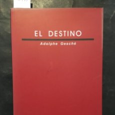 Livres d'occasion: EL DESTINO, ADOLPHE GESCHE. Lote 275916893