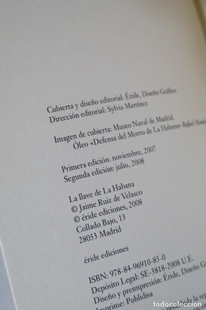 Libros de segunda mano: LA LLAVE DE LA HABANA. JA&Iacute;ME RU&Iacute;Z DE VELASCO - Foto 2