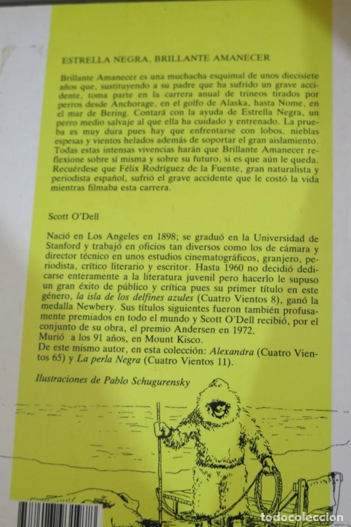 Libros de segunda mano: ESTRELLA NEGRA. BRILLANTE AMANECER. SCOTT - Foto 2