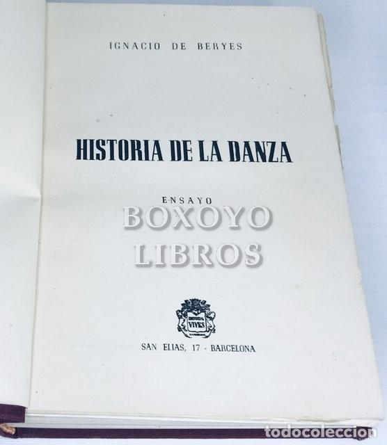 Libros de segunda mano: BERYES, Ignacio de. Historia de la danza - Foto 2