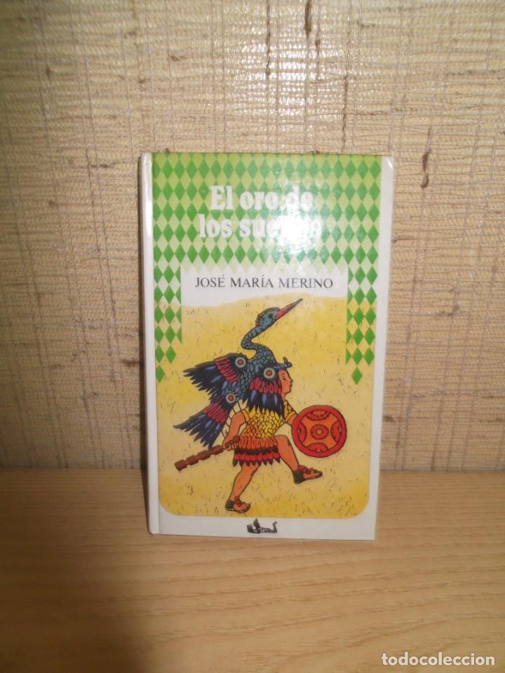 Libros de segunda mano: El oro de los sue&ntilde;os Jos&eacute; Mar&iacute;a Merino - Foto 1
