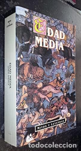 Libros de segunda mano: Edad Media mitos y leyendas H A Guerber