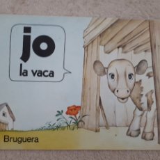 Libros de segunda mano: JO LA VACA - EDITORIAL BRUGUERA