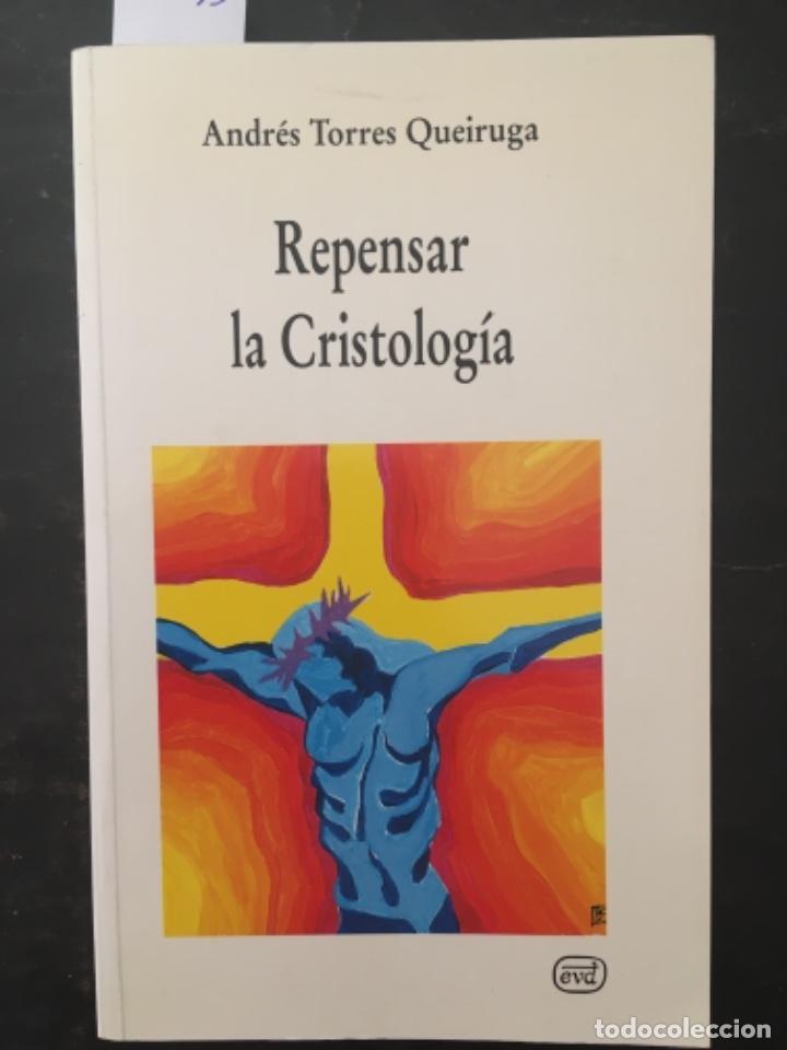 Libros de segunda mano: REPENSAR LA CRISTOLOGIA, ANDRES TORRES QUEIRUGA - Foto 1