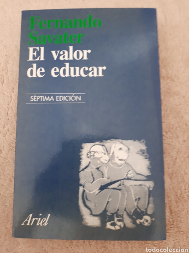 Libros de segunda mano: EL VALOR DE EDUCAR - FERNANDO SAVATER 1997 - Foto 1