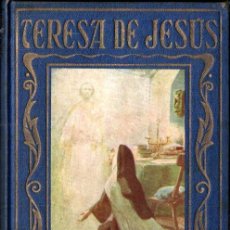 Libros de segunda mano: ARALUCE : TERESA DE JESÚS (C. 1940). Lote 276060438
