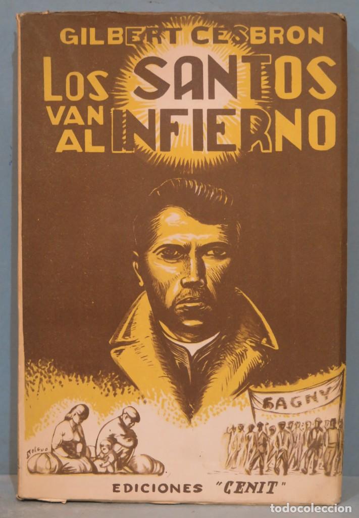 Libros de segunda mano: LOS SANTOS VAN AL INFIERNO. CESBRIN. CENIT - Foto 1