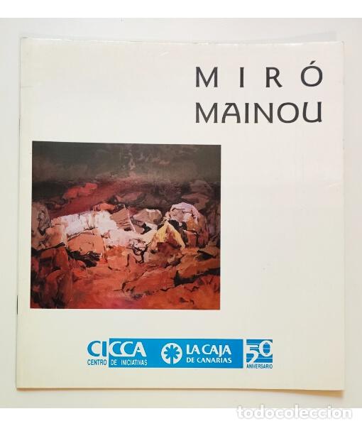 Libri di seconda mano: MIR&Oacute; MAINOU. MIR&Oacute; MAINOU. CICCA. 1990.