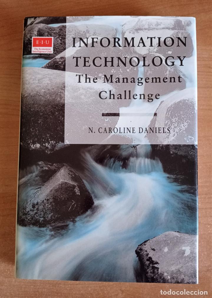 Libros de segunda mano: Information Technology, The Management Challenge, N. Caroline Daniels, 1994 - Foto 1