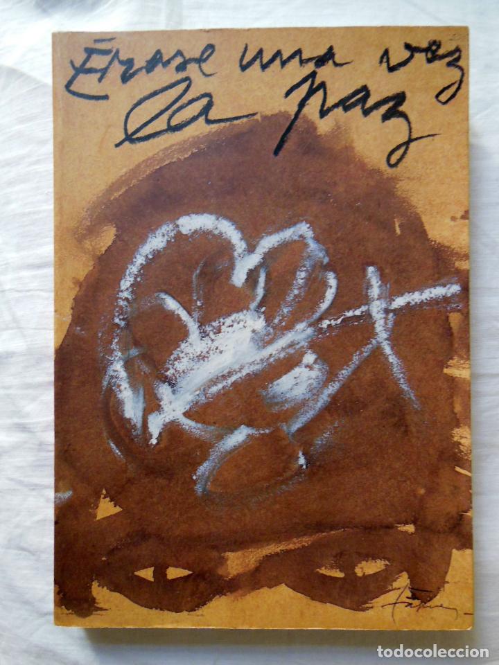 Libros de segunda mano: ERASE UNA VEZ LA PAZ.1997 - Foto 1