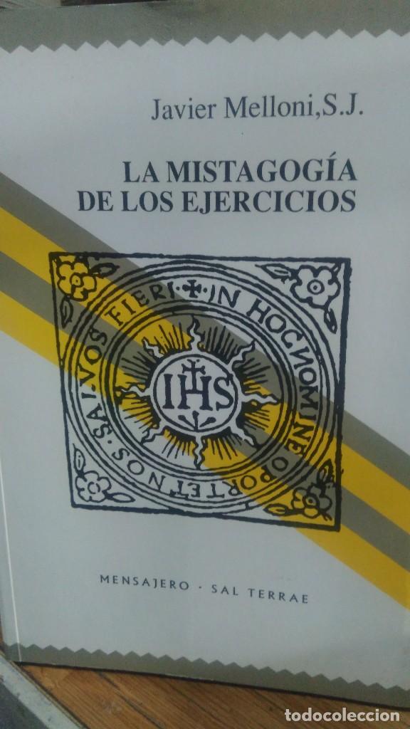Libros de segunda mano: LA MISTAGOG&Iacute;A DE LOS EJERCICIOS, JAVIER MELLONI, S.J. ED. MANRESA - Foto 1