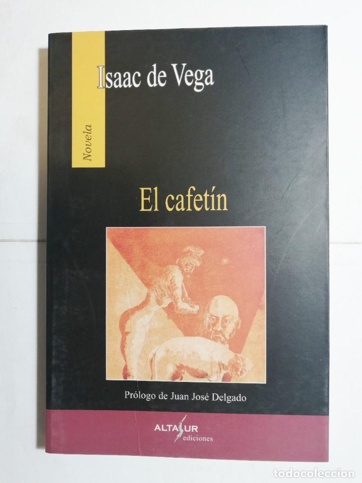 Libros de segunda mano: ISAAC DE VEGA. EL CAFET&Iacute;N. 2002. CANARIAS. - Foto 1