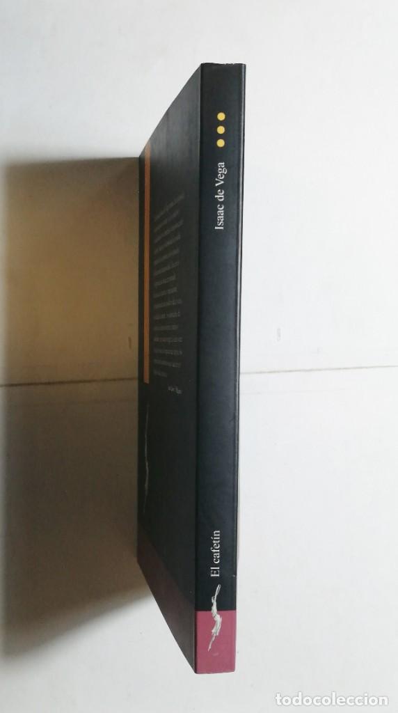 Libros de segunda mano: ISAAC DE VEGA. EL CAFET&Iacute;N. 2002. CANARIAS. - Foto 5