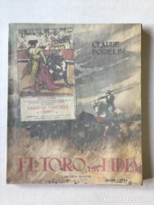 Libros de segunda mano: EL TORO Y SU LIDIA. - POPELIN, Claudio. - Foto 1