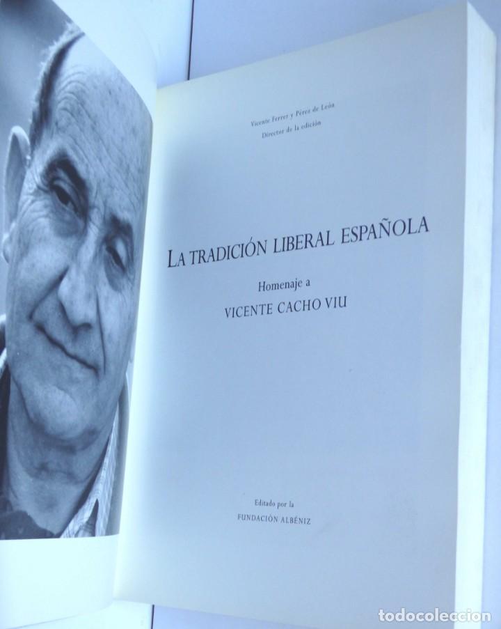 Libros de segunda mano: Vicente Cacho Viu en la tradici&oacute;n liberal espa&ntilde;ola - Foto 1