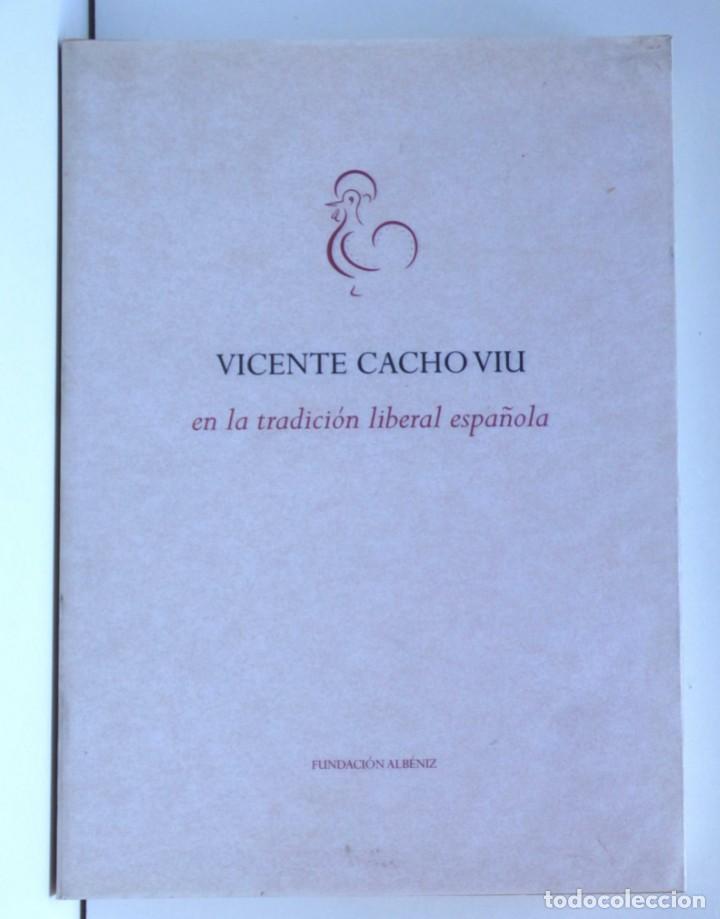 Libros de segunda mano: Vicente Cacho Viu en la tradici&oacute;n liberal espa&ntilde;ola - Foto 2