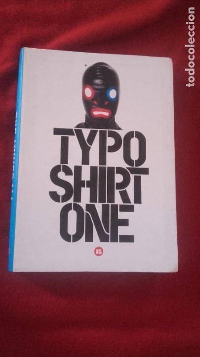 Libros de segunda mano: TYPO SHIRT ONE - ED. MAGMA - RUSTICA - Foto 1