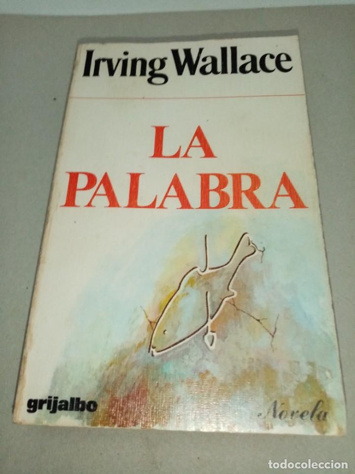 Libros de segunda mano: LA PALABRA. IRVING WALLACE. EST8B4 - Foto 1