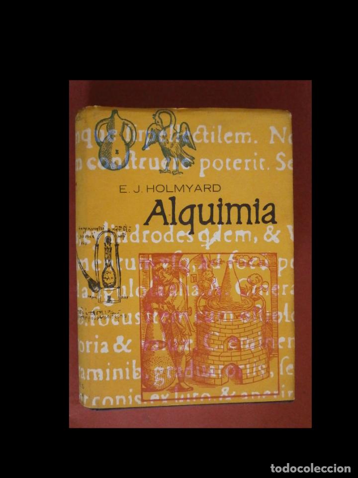 Libros de segunda mano: Alquimia. E. J. Holmayard - Foto 1