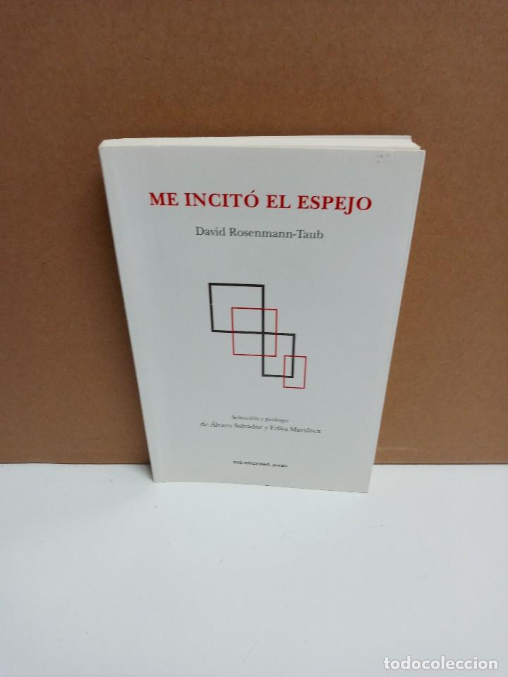 Libros de segunda mano: David Rosenmann-Taub - Me incito el espejo - DVD Ediciones - Foto 1
