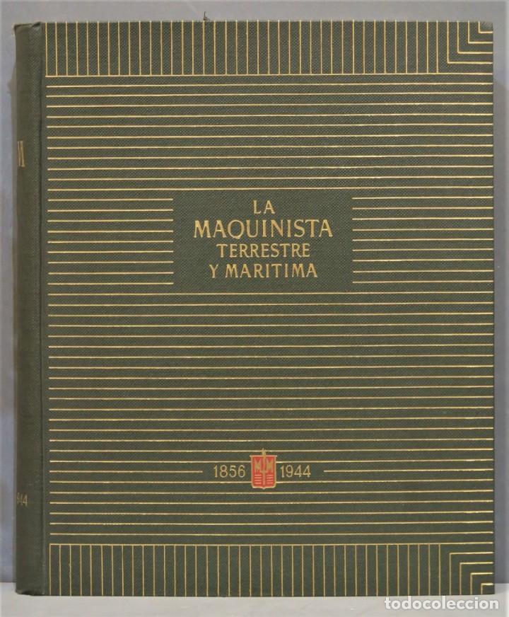 Second hand books: LA MAQUINISTA TERRESTRE Y MARITIMA. 1856-1944