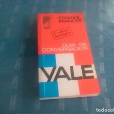 Libros de segunda mano: GUIA DE CONVERSACION - ESPAÑOL FRANCES - YALE. Lote 291551388