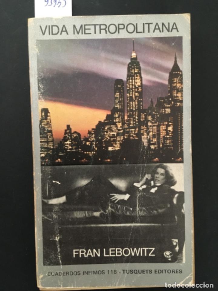 Libros de segunda mano: VIDA METROPOLITANA, FRAN LEBOWITZ - Foto 1