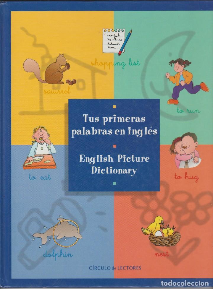 Libros de segunda mano: TUS PRIMERAS PALABRAS EN INGLES - CIRCULO DE LECTORES 2002 - Foto 1