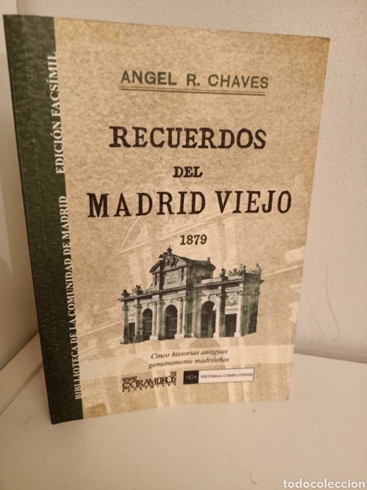Libros de segunda mano: FACSIMIL 1879: RECUERDOS DE MADRID EL VIEJO, EXTRAMUROS, 2009 - Foto 1