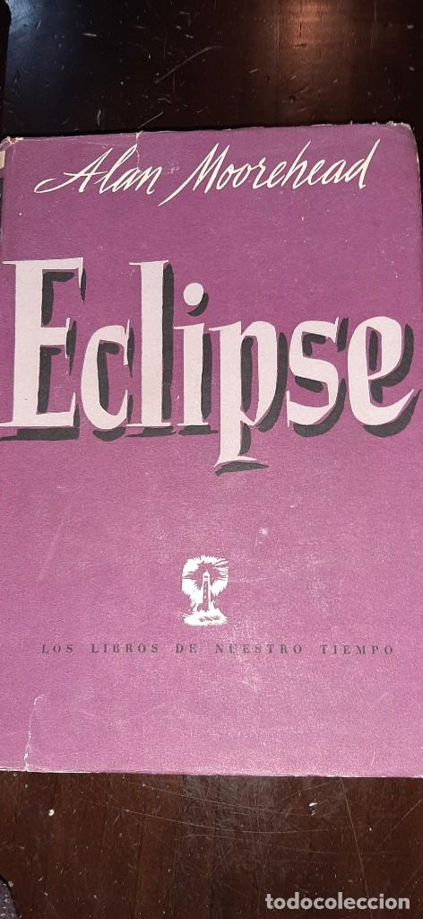 Libros de segunda mano: ECLIPSE. ALAN MOOREHEAD - Foto 1