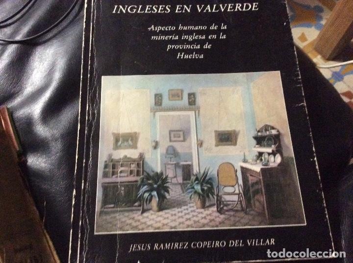 Second hand books: INGLESES EN VALVERDE ASPECTO HUMANO DE LA MINER&Iacute;A INGLESA EN LA PROVINCIA DE HUELVA 1985