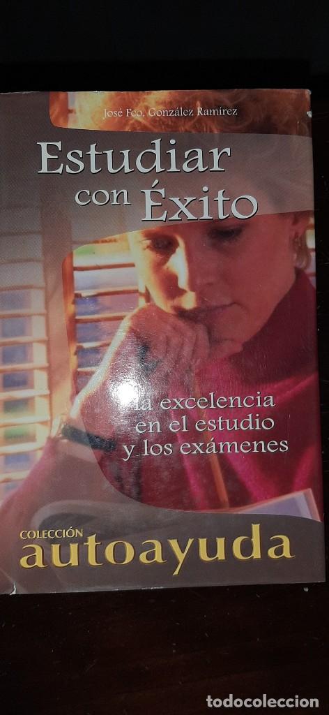 Libros de segunda mano: ESTUDIAR CON EXITO. AUTOAYUDA. JOSE FRANCISCO GONZALEZ RAMIREZ - Foto 1