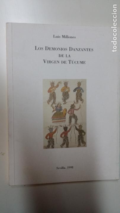 Gebrauchte B&uuml;cher: LOS DEMONIOS DANZANTES DE LA VIRGEN DE TUCUME - MILLONES, LUIS