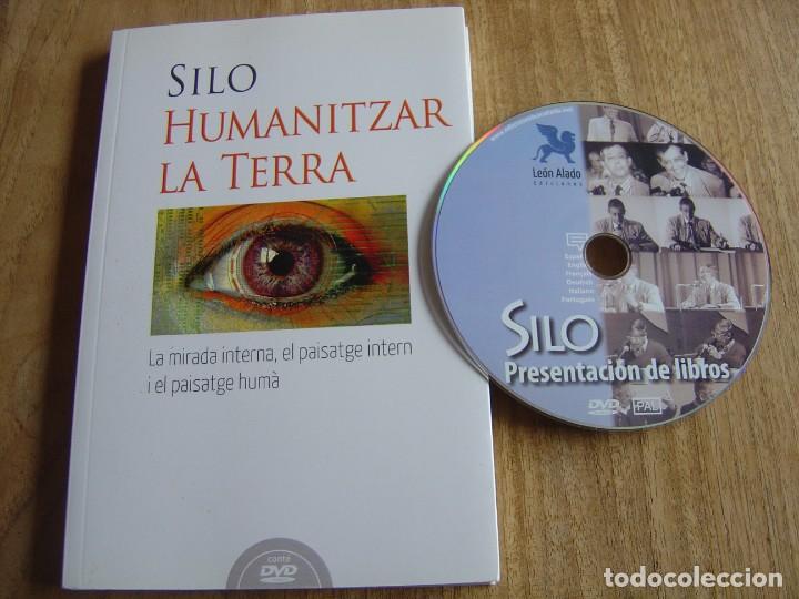 Libros de segunda mano: HUMANITZAR LA TERRA. SILO. AMB DVD. EDICIONES LE&Oacute;N ALADO 2013 - Foto 1