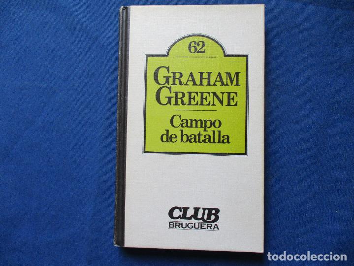 Libros de segunda mano: CAMPO DE BATALLA / GRAHAM GREENE - Foto 1