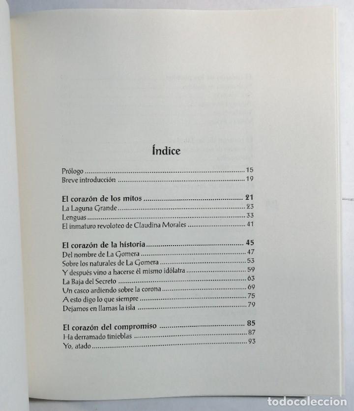 Libros de segunda mano: MANUEL MORA MORALES. EL CORAZ&Oacute;N DE LA GOMERA. 2002. CANARIAS. - Foto 3