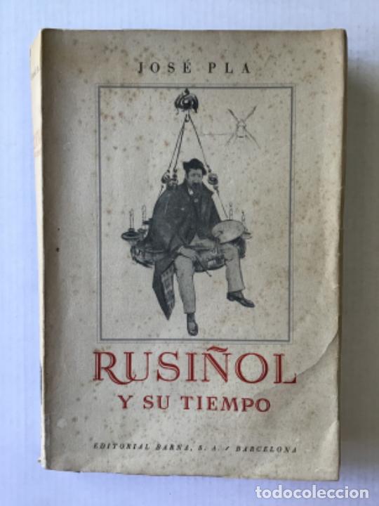 Libros de segunda mano: RUSI&Ntilde;OL Y SU TIEMPO. - PLA, Jos&eacute;. - Foto 1