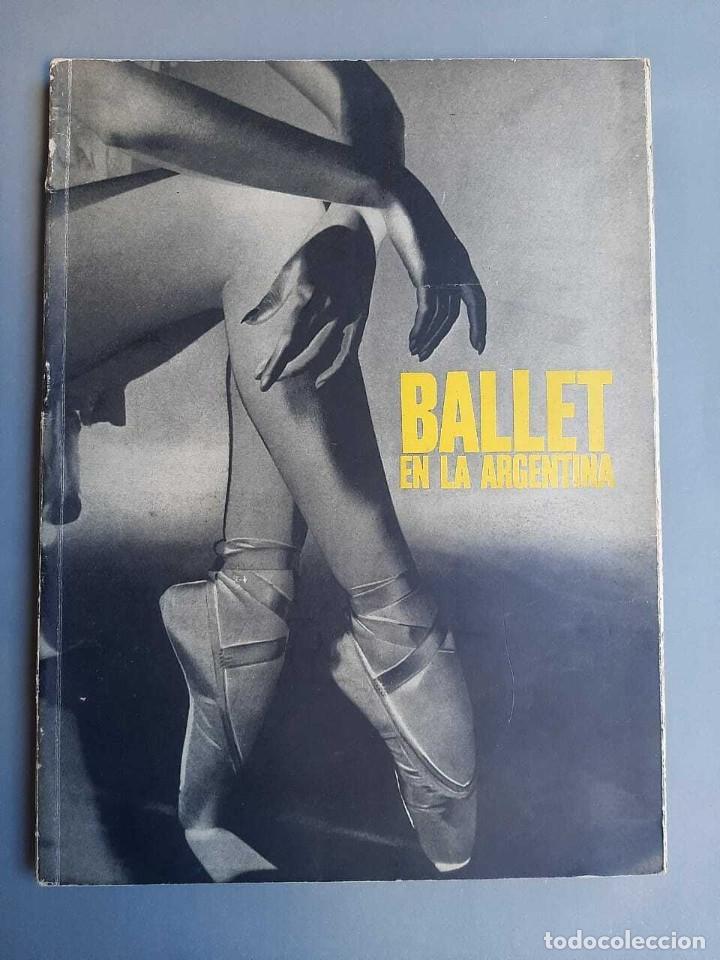 Libros de segunda mano: Annemarie Heinrich - Ballet en la Argentina - 1962 SIGNED - Foto 1