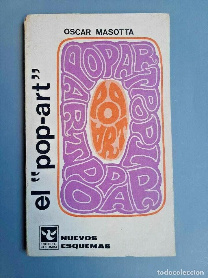 Libros de segunda mano: Oscar Masotta El Pop-Art - 1967 Primera edicion - Foto 1