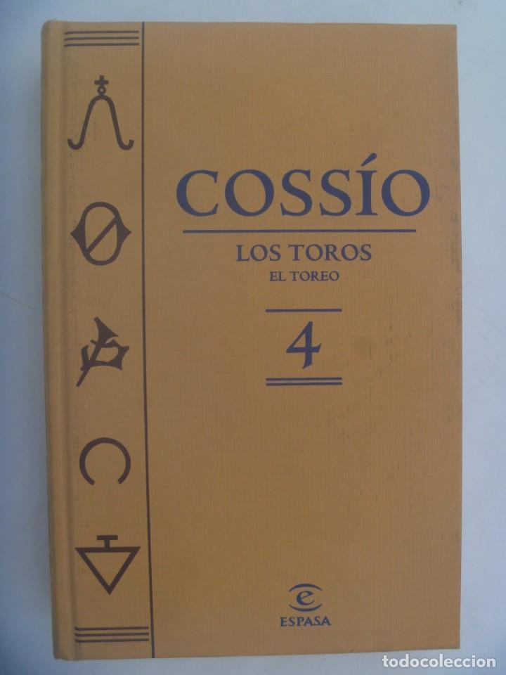 Libros de segunda mano: COSSIO , LOS TOROS , VOLUMEN 4&ordm; , EL TOREO . ESPASA , 2007 - Foto 1