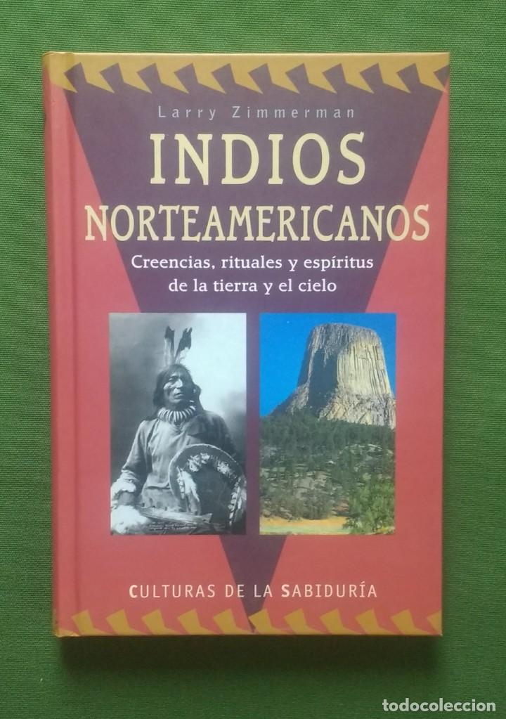 Libros de segunda mano: INDIOS NORTEAMERICANOS - LARRY ZIMMERMAN - Foto 1